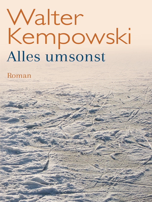 Title details for Alles umsonst by Walter Kempowski - Available